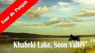 Khabeki Lake  Soon Valley  Khabikki Lake  Season 1 Episode 11 [upl. by Noskcire]