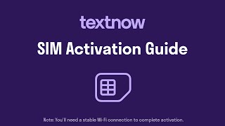 TextNow SIM Card Activation Guide – All Device Types [upl. by Pilloff]