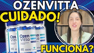 OZEN VITTA ❌CUIDADO❌ Ozen Vitta Suplemento  Ozenvitta Emagrece  OzenVitta Funciona Mesmo [upl. by Nitram]