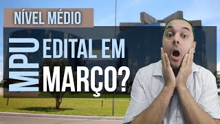 Concurso MPU NÍVEL MEDIO deve ter edital até março de 2024 [upl. by Latrena]