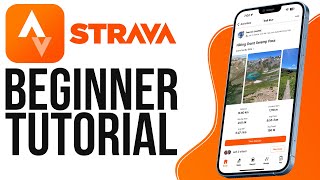 How to Use Strava App 2024  Complete Tutorial For Beginners [upl. by Delcine]