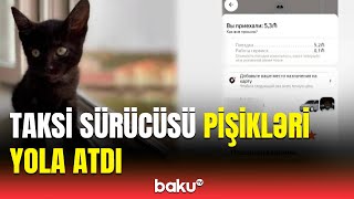 Taksi sürücüsü sifarişi yolun yarısında ləğv etdi  Əcəb edirəm [upl. by Anneehs]