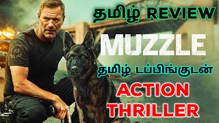 Muzzle 2022 Movie Review Tamil  Muzzle Tamil Review  Muzzle Tamil Trailer  Action Thriller [upl. by Nolahp]