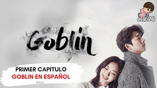 Goblin el solitario ser inmortal  Capitulo 1  Español Latino  Resumen [upl. by Kcirddec]