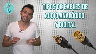 Tipos de cablesseñales de audio analógico y digital para multimedia [upl. by Geis]