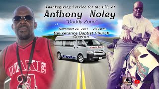 Celebration Service for the Life of Anthony quotDaddy Zonequot Noley  November 22 2024  230 pm [upl. by Caras]