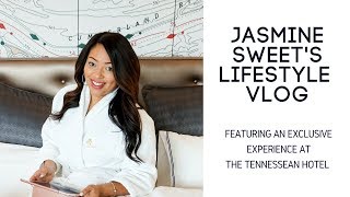 Jasmine Sweets Lifestyle Vlog Featuring The Tennessean Hotel in KnoxvilleTN [upl. by Edy]