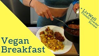 70g Protein Vegan Breakfast  LivWell Protein Powder  Tofu Scramble amp Potatoes [upl. by Webster794]