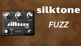 Silktone FUZZ Germanium Fuzz without compromise [upl. by Broddy]