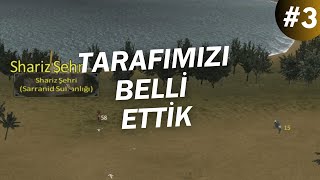 HEDEFİMİZ SARRANİD  Modlu Warband Oynanış 3 [upl. by Atived]