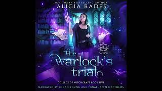 The Warlocks Trial Part 1  FREE Paranormal Fantasy Audiobook  College of Witchcraft Book 5 [upl. by Anahpets]