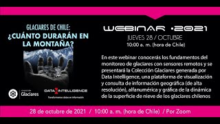 WEBINAR Glaciares en Chile  Monitoreo con sensores remotos [upl. by Neeroc]