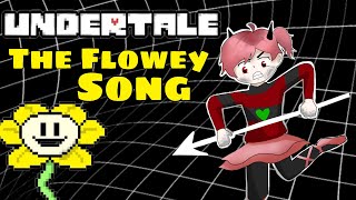 The quotINFAMOUSquot Flowey Song [upl. by Efioa101]