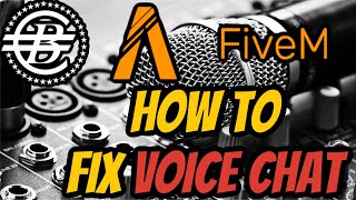 HOW TO FIX FIVEM VOICE CHAT 2023 [upl. by Llebpmac505]