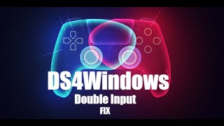 DS4Windows Double input FIX  حل مشكلة DS4Windows [upl. by Soisinoid]