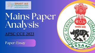 APSC Mains Paper Analysis CCE 2023 Essay  Jul26 2024 [upl. by Yzzo]