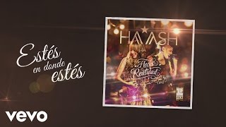 HAASH  Estés Donde Estés Cover Audio [upl. by Niwre]