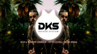 SCH x TOMMY DRIKER  OTTO CHILL DECK 2024 Audio Visualizer [upl. by Koetke]