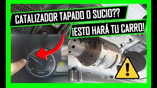 💨 Como Saber Si El CATALIZADOR Está TAPADO 🔥 5 FALLAS Que Hacen Los Carros 😱 [upl. by Audwin929]