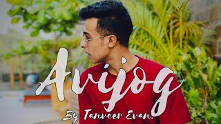 Avijog  Audio Version  Best Friend  Tanveer Evan  Piran Khan [upl. by Zindman]