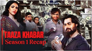 Taaza Khabar Season 1 Recap  Web Series Explained Bhuvan Bam [upl. by Krystin]