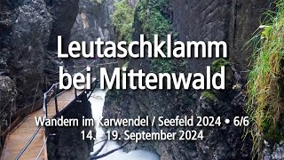 Leutschklamm bei Mittenwald 20246 [upl. by Lily]