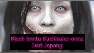 Cerita Hantu Kuchisakeonna Dari Jepang  Serem Banget 😱😱 [upl. by Eelessej]