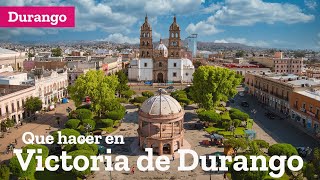 Que hacer en Victoria de Durango Durango [upl. by Kataway]