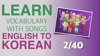 Learn Korean vocabulary with songs 240  English to Korean  Lets learn words related to People [upl. by Yemorej]