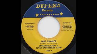 Communicators and Black Experience Band  One Chance Soul 1973 [upl. by Yrrok]