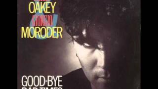 PHILIP OAKEY AND GIORGIO MORODER  GOODBYE BADTIMES [upl. by Wilde165]