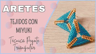 Arete tejido con delicas miyuki técnica peyote triangular [upl. by Anegue]