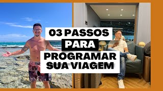 03 passos para programar a sua viagem [upl. by Reckford]