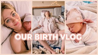 OUR BIRTH VLOG  unexpected induction 40 hour labor raw and real first baby [upl. by Ennayhs]