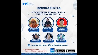 MEMBANGUN HUBUNGAN DENGAN EMPATI DAN KEPEDULIAN  INSPIRASI KITA [upl. by Rodmann]