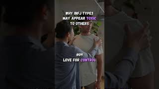 Do INFJ Types Appear TOXIC To Others PART 1 [upl. by Atina]