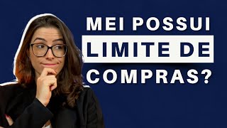 MEI POSSUI LIMITE DE COMPRA  LIMITE DE COMPRA PARA O MEI O QUE VOCÊ PRECISA SABER [upl. by Marius]