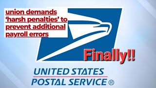 USPS PAY US PENALTIES OR FIX THE PAYROLL SYSTEM [upl. by Kincaid]