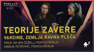 Zašto ljudi veruju u teorije zavere  Prof dr Iris Žeželj i Marija Petrović  Agelast 252 [upl. by Sone]