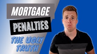 The Cost of Breaking Your Mortgage  Mortgage Penalties [upl. by Olegnaleahcim]