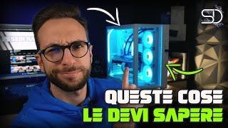 COSE DA SAPERE PRIMA DI ACQUISTARE UN PC DA GAMING [upl. by Golub266]