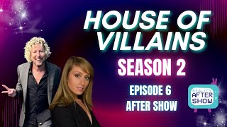 House of Villains Season 2 Episode 6 Recap With Jonny Fairplay  Reality After Show [upl. by Reffinnej]