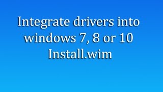 Add Drivers to Windows Installation ISO [upl. by Glenden]