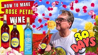 Rose Petal Wine  The Only Recipe You Ever Need to Make Wine From Roses  Wine in 30 Days [upl. by Elkraps]