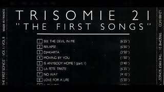 2 Relapse  The First Songs 1988 compilation  Trisomie 21 [upl. by Christabel904]