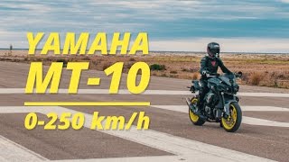 YAMAHA MT10 0250kmh on a RUNWAY [upl. by Yroc]