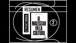 EL MALESTAR EN LA CULTURA Freud 1930 Parte2 [upl. by Premer]