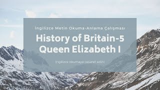 History of Britain 5  Queen Elizabeth I 17th C England Civil War [upl. by Butte683]