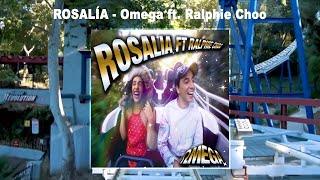 ROSALÍA  Omega ft Ralphie Choo Audio [upl. by Vevine216]