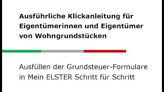 Grundsteuer Ausfüllen der Formulare in ELSTER Schritt für Schritt [upl. by Leorsiy]